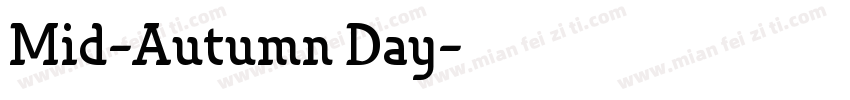 Mid-Autumn Day字体转换